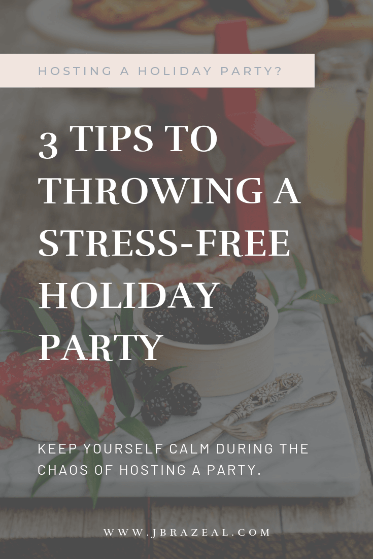 3 tips to throwing a stress-free holiday party