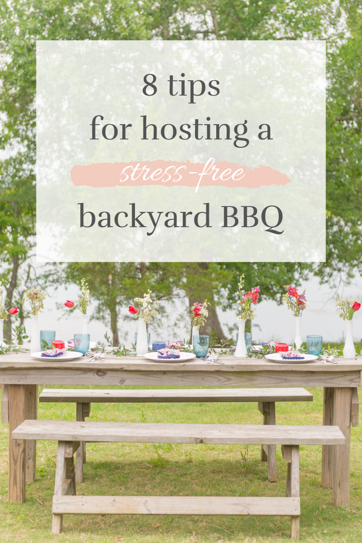 8 tips for hosting a backyard BBQ